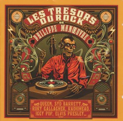 Les Trésors du Rock de Philippe Manœuvre