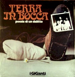 Terra in bocca (poesia di un delitto)