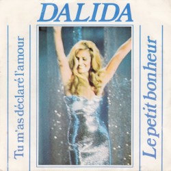 Tu m'as déclaré l'amour / Le Petit Bonheur