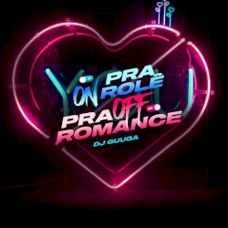 On pra role, off pra romance