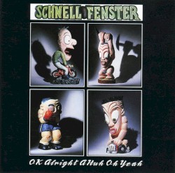 OK Alright a Huh Oh Yeah