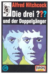 Die drei ??? 28: und der Doppelgänger