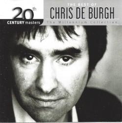 20th Century Masters: The Millennium Collection: The Best of Chris de Burgh