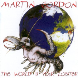 The World Is Your Lobster