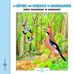 Le Réveil des oiseaux en Normandie / Birds Awakening in Normandy