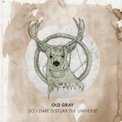 Do I Dare Disturb The Universe