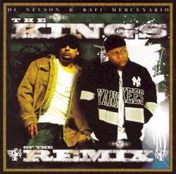 The Kings of the Remix