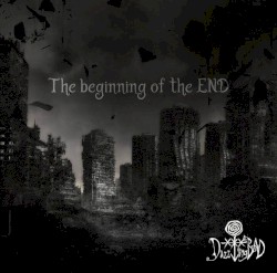 The beginning of the END