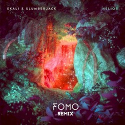 Helios (FOMO remix)