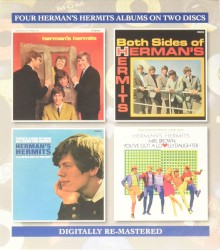 Herman’s Hermits / Both Sides of Herman’s Hermits / There’s a Kind of Hush All Over the World / Mrs. Brown, You’ve Got a Lovely Daughter