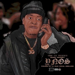 Young N***a Old Soul