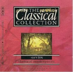 Classical Collection 82: Haydn: Classical Masterworks