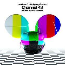 Channel 43 (NIGHT / MOVES extended remix)