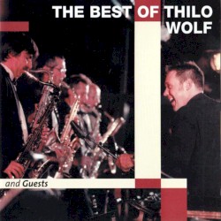 The Best of Thilo Wolf