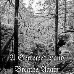 A Sorrowed Land Breaths Again