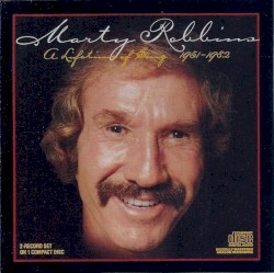A Lifetime of Song: 1951-1982
