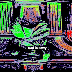 God in Potty