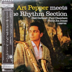 Art Pepper Meets the Rhythm Section