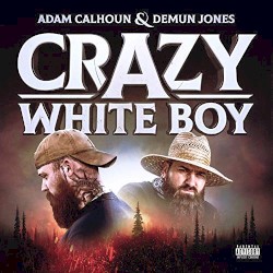 Crazy White Boy