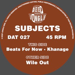 Wile Out / Beats for Now / Khanage