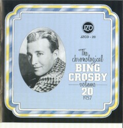 The Chronological Bing Crosby, Volume 20: 1937