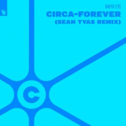 Circa‐Forever – Sean Tyas Remix