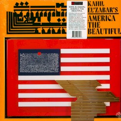 Kahil El’Zabar’s America the Beautiful