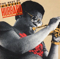 The Best of Freddie Hubbard