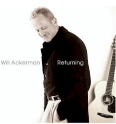 Returning: Pieces for Guitar 1970-2004