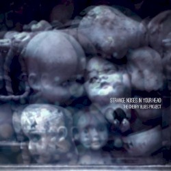 Strange Noises in Your Head