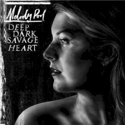 Deep Dark Savage Heart