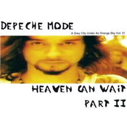 A Grey City Under an Orange Sky, Vol. 31: Heaven Can Wait, Part II