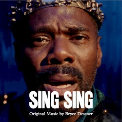 Sing Sing: Original Soundtrack