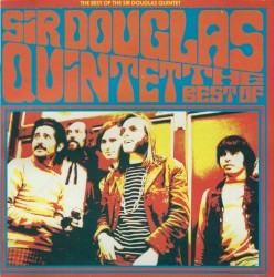 The Best of the Sir Douglas Quintet