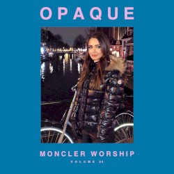 MONCLER WORSHIP VOLUME 23