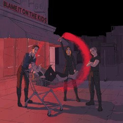 Blame It on the Kids