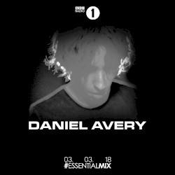 2018-03-03: BBC Radio 1 Essential Mix