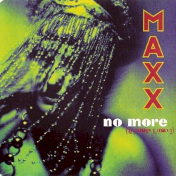 No More (I Can’t Stand It)