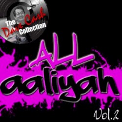 All Aaliyah, Vol. 2 (The Dave Cash Collection)