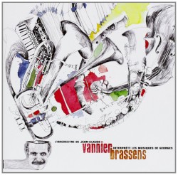 L'Orchestre de Jean-Claude Vannier interprète les musiques de Georges Brassens