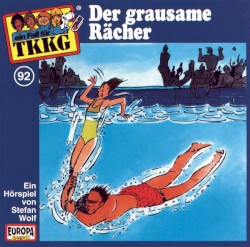 TKKG 92: Der grausame Rächer