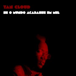 Se o Mundo Acabasse em Mel