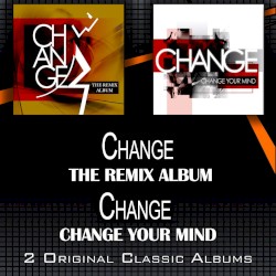 The Remix Album / Change Your Mind