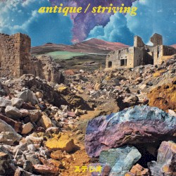 antique / striving