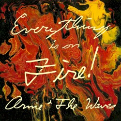 Everything is on Fire!