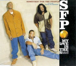 My Love Is the Shhh!