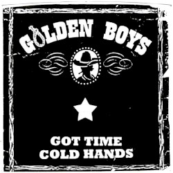 Got Time / Cold Hands