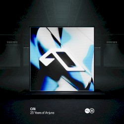 25 Years of Anjuna Mixed by CRi