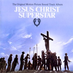 Jesus Christ Superstar: The Original Motion Picture Sound Track Album