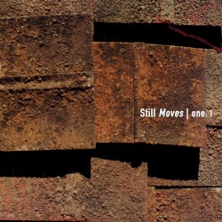 Still Moves | one